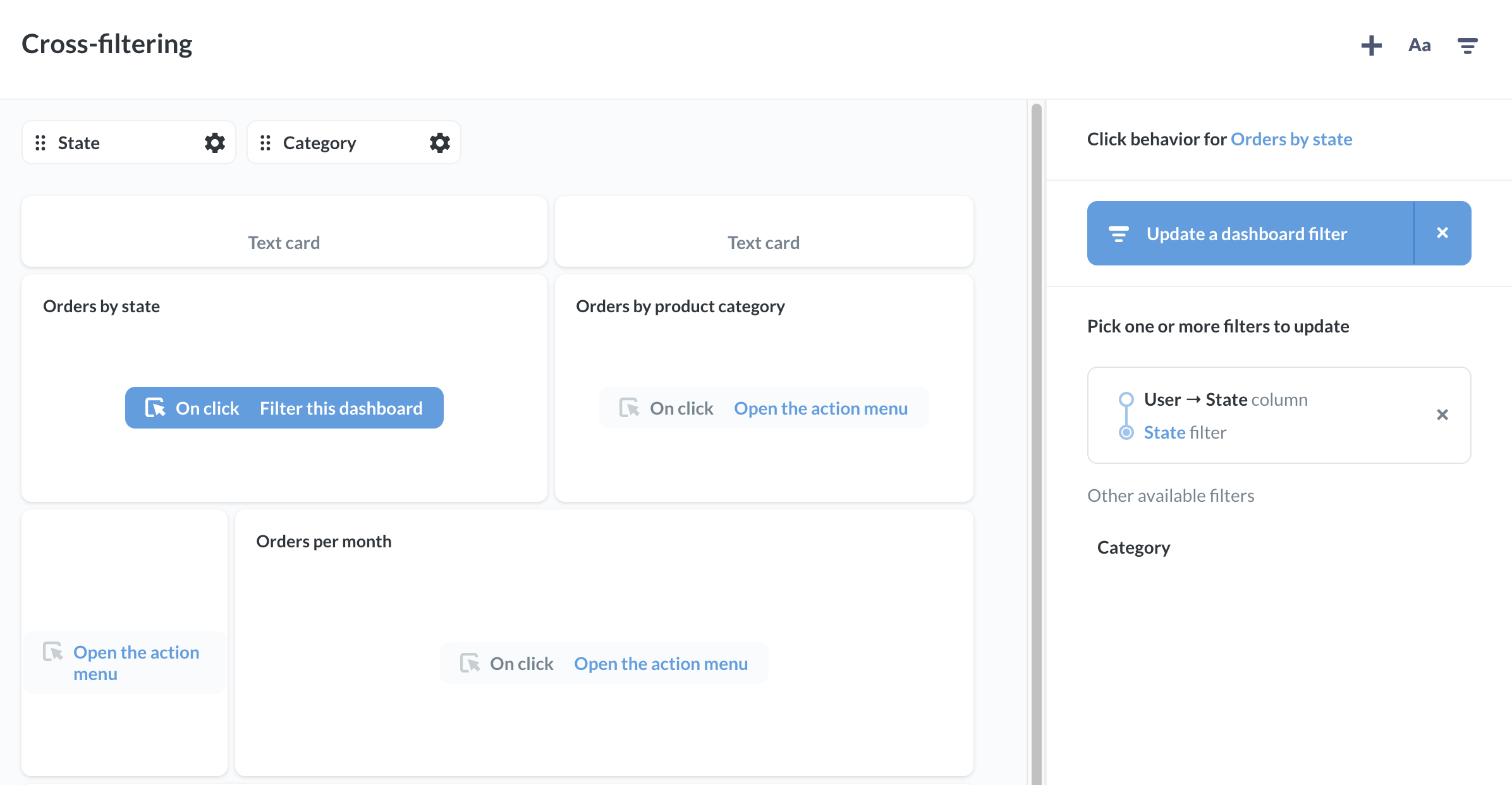 Metabase will summarize our configured click behavior: the Orders by State card will update a dashboard filter by passing the value from the User→State column to the dashboard