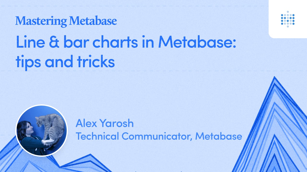 Line & bar charts in Metabase: tips and tricks